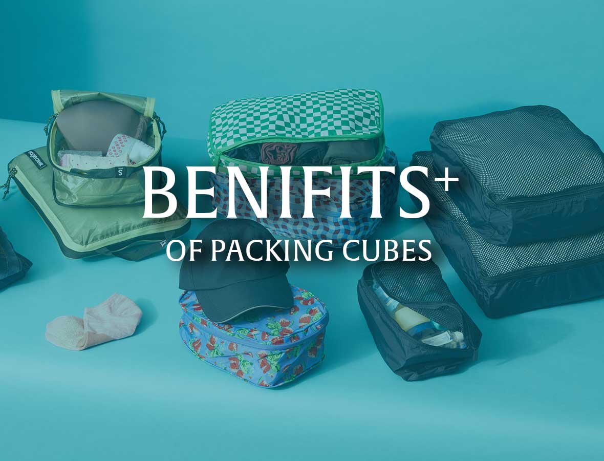 Benefits of Packing Cubes 