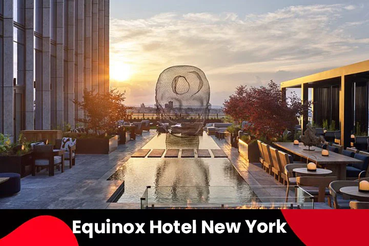 The Equinox Hotel New York