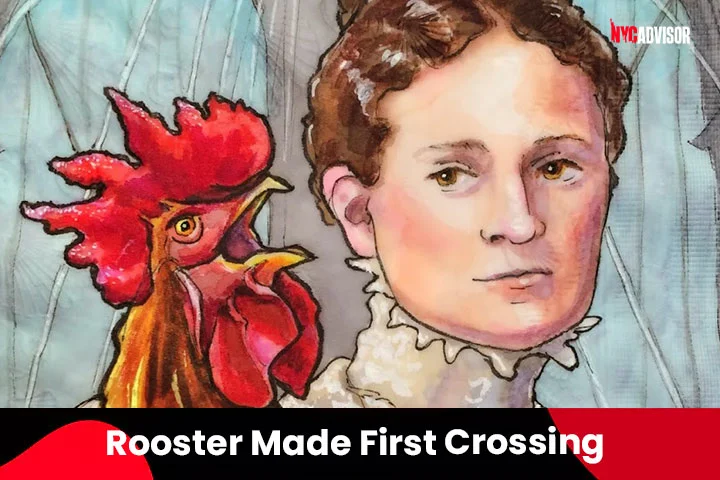 A rooster made the original crossing of the bridge.