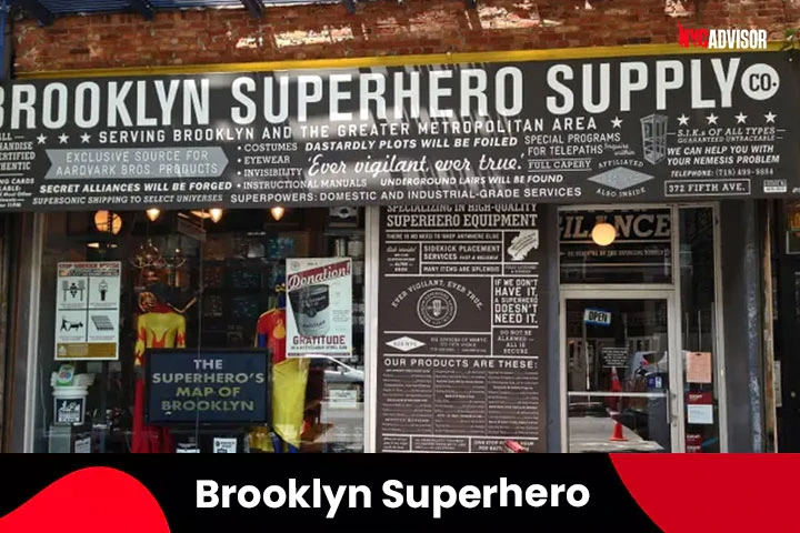 Brooklyn Superhero Supplies Store in Brooklyn, NYC