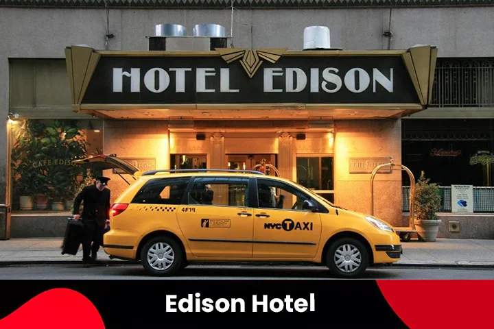 Edison Hotel Times Square, NYC
