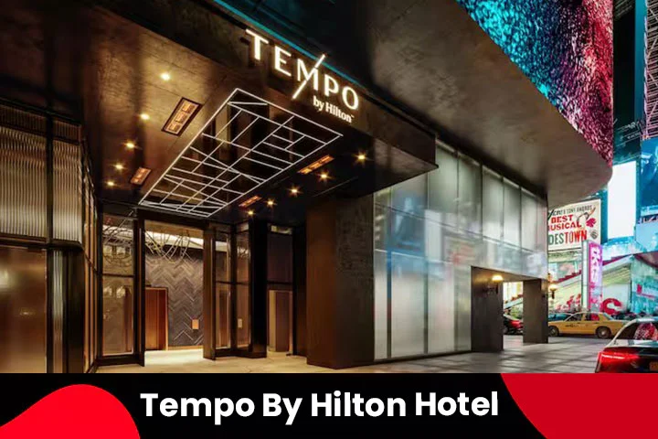 Tempo By Hilton Hotel Times Square New York City