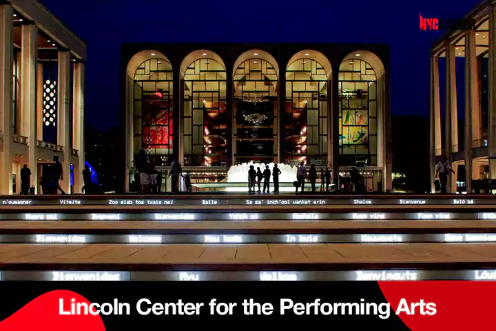 Lincoln Center for the Performing Arts