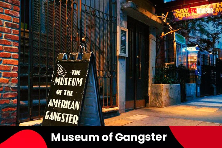 Museum of American Gangster in Manhattan, NYC;